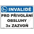 Invalidé pro přivolání obsluhy 3x zazvoň, plast 210 x 148 x 0,5 mm A5