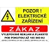 Pozor elektrické zařízení, samolepka 210 x 148 x 0,1 mm A5