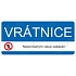 Vrátnice nepovolaným vstup zakázán, plast 190 x 90 x 0,5 mm