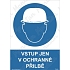 Vstup jen v ochranné přilbě, samolepka 148 x 210 x 0,1 mm A5