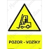 Pozor vozíky, samolepka 148 x 210 x 0,1 mm A5