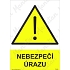 Nebezpečí úrazu, plast 210 x 297 x 2 mm A4