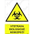Výstraha biologické nebezpečí, samolepka 297 x 420 x 0,1 mm A3