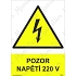 Pozor napětí 220 V, plast 148 x 210 x 0,5 mm A5