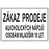 Zákaz prodeje alkoholických nápojů osobám mladším 18 let, plast 210 x 148 x 0,5 mm A5