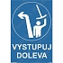 Vystupuj doleva, plast 400 x 600 x 5 mm