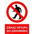 Zákaz vstupu do zásobníku, samolepka 148 x 210 x 0,1 mm A5