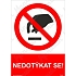 Nedotýkat se, samolepka 105 x 148 x 0,1 mm A6